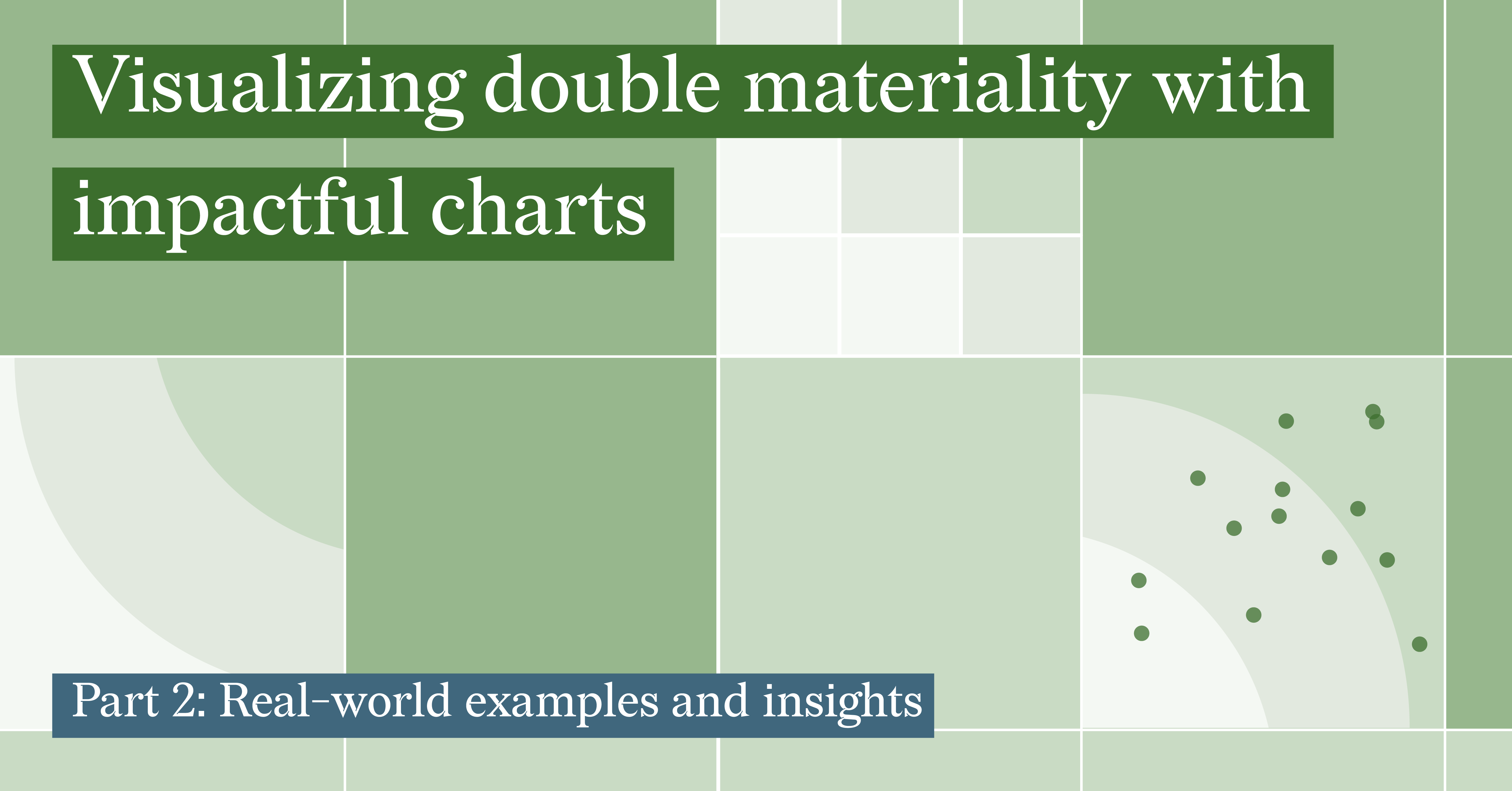 Abstract visual representing different types of double materiality chart options. The design features a grid layout with three distinct blocks: a matrix, linear zones, and organic zones with a scatter plot. The background consists of varying shades of green and white.